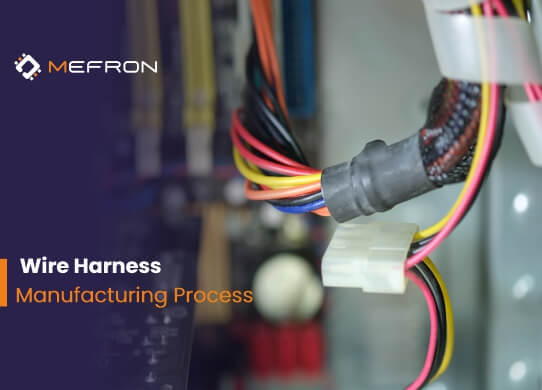 Inside the Wire Harness Manufacturing Process