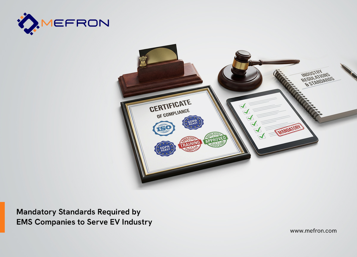 Mandatory Certifications & Compliance to Serve EV Industry - A Guide for EMS Companies