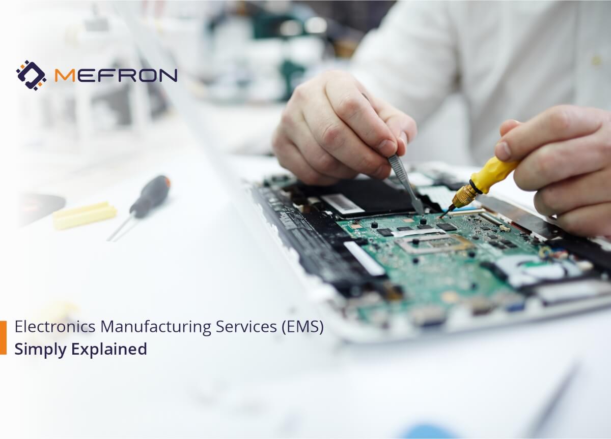 Electronic Manufacturing Service companies - What do EMS offer to OEMs?